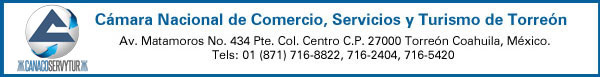 Camara Nacional de Comercio, Servicios y Turismo de Torreon